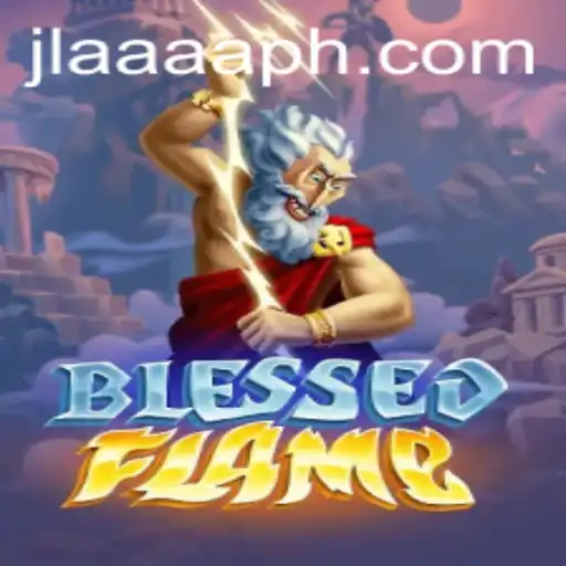 An In-Depth Exploration of BlessedFlame: A New Era in Interactive Gaming
